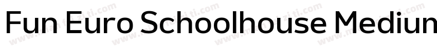 Fun Euro Schoolhouse Medium字体转换